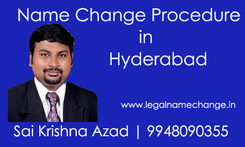 Name Change Procedure in Hyderabad
